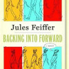 Backing Into Forward: A Memoir