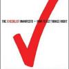 The Checklist Manifesto: How to Get Things Right