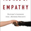 The Age of Empathy: Nature’s Lessons for a Kinder Society